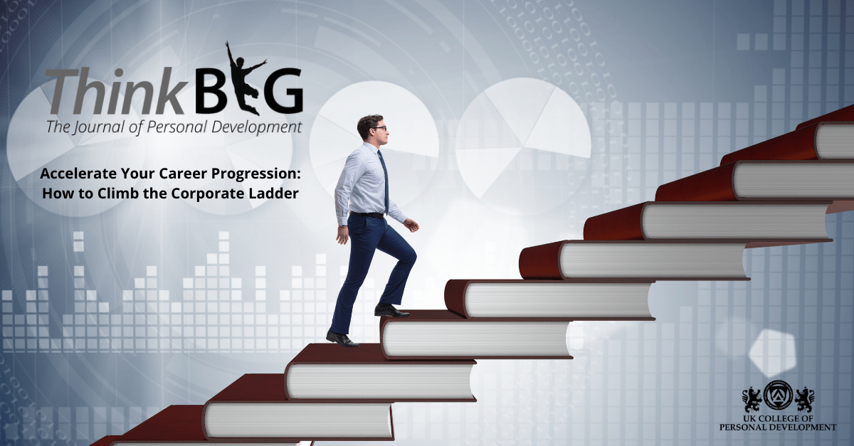 Accelerate-Your-Career-Progression-How-to-Climb-the-Corporate-Ladder
