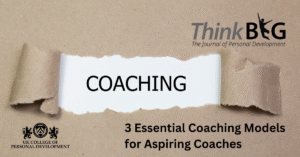 3 Essential Coaching Models for Aspiring Coaches