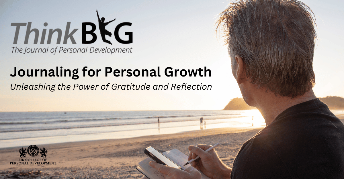 Journaling for Personal Growth Unleashing the Power of Gratitude and Reflection Journaling for Personal Success