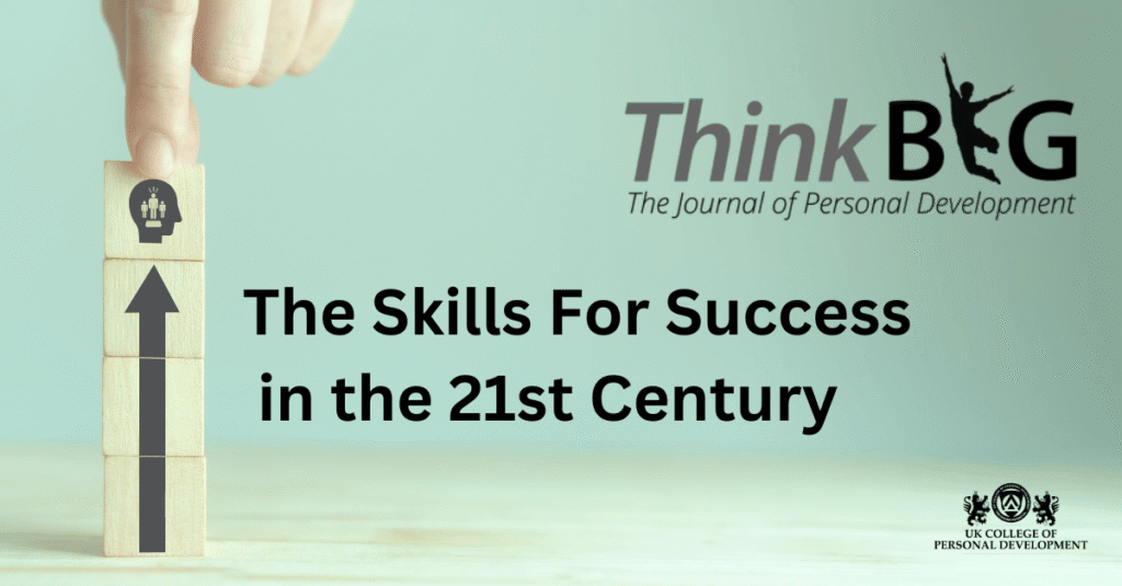 Discover The Skills For Success in the 21st Century
