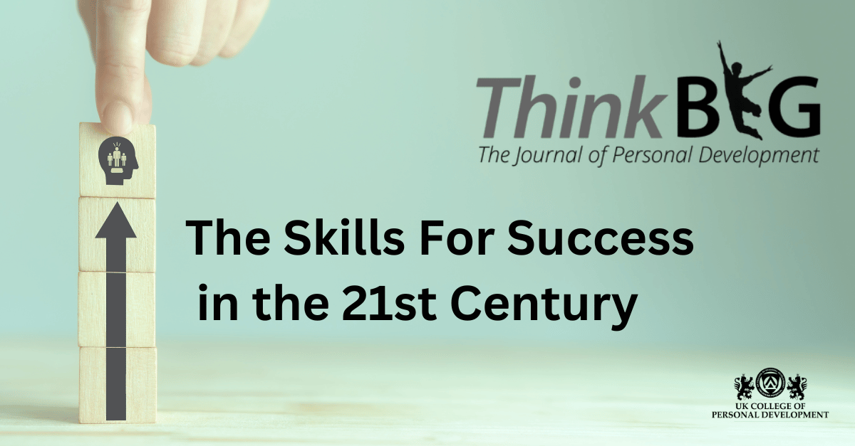 Discover The Skills For Success in the 21st Century