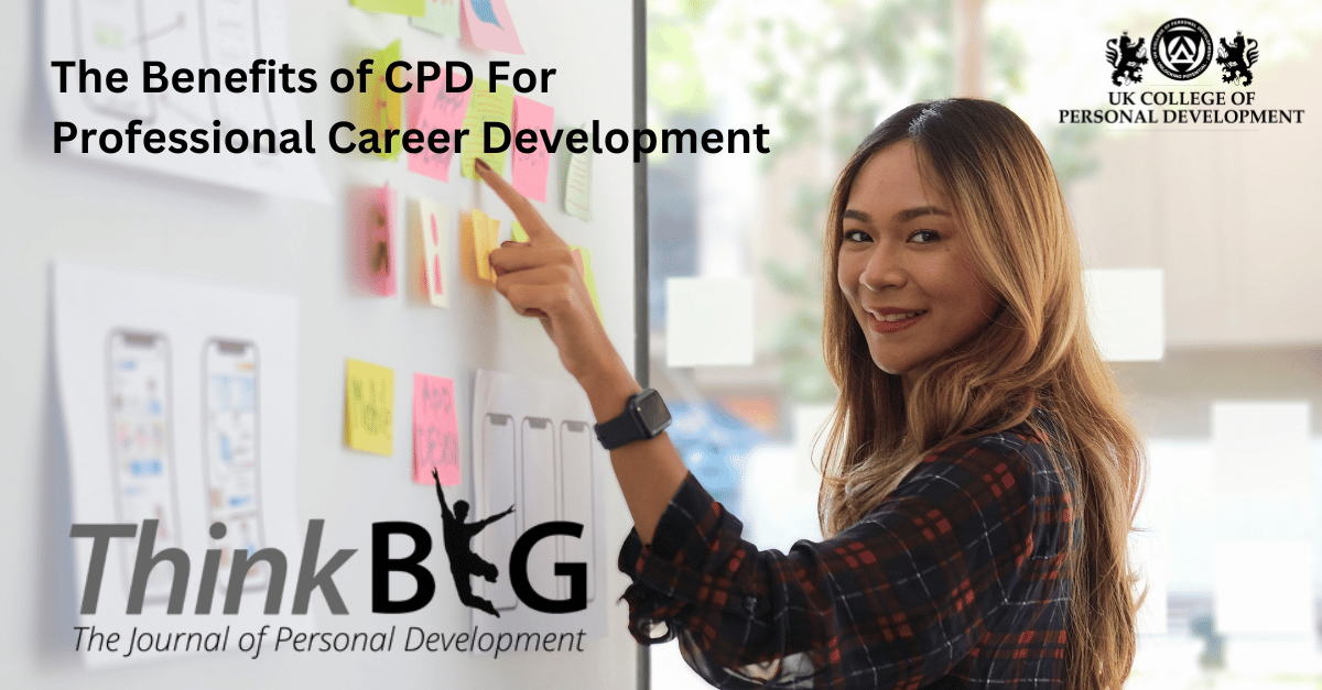 The Benefits of CPD For Professional Career Development