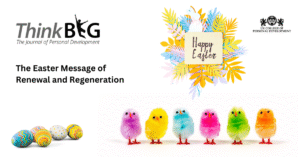 The Easter Message of Renewal and Regeneration