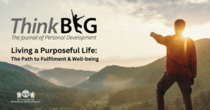 Living a Purposeful Life: The Path to Fulfilment and Well-being