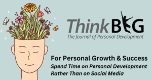 For Personal Growth & Success Spend Time on Personal Development Rather Than on Social Media