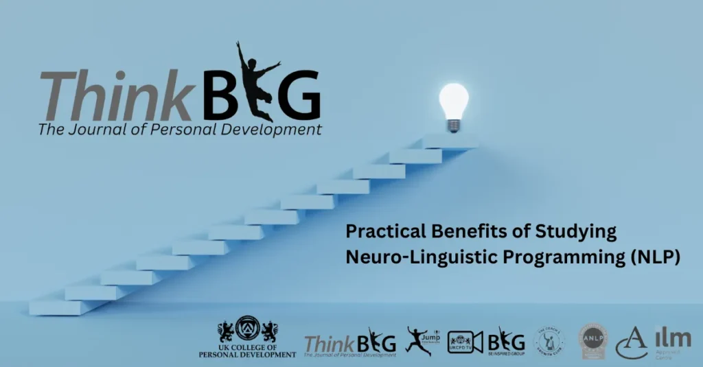 Practical Benefits of Studying Neuro-Linguistic Programming (NLP)