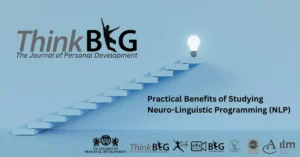 Practical Benefits of Studying Neuro-Linguistic Programming (NLP)