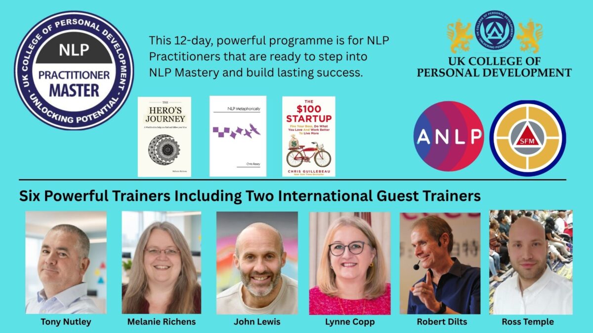From NLP Practitioner to NLP Mastery: Develop the Skills to Create Lasting Success