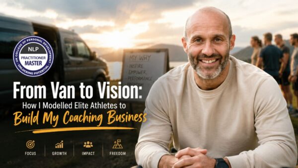 From Van to Vision: How I Modelled Elite Athletes to Build My Coaching Business
